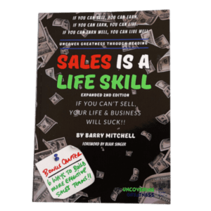 Sales is A Life Skill - 2nd Edition